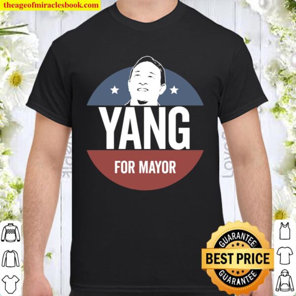 ANDREW YANG FOR MAYOR Shirt
