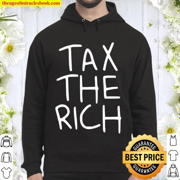 AOC Tax The Rich Shirt AOC Tax The Rich Hoodie