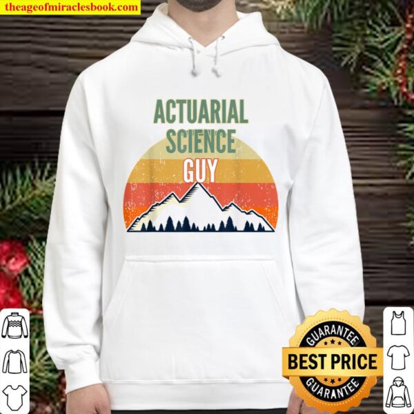 Actuarial Science Gift for Men, Actuarial Science Guy Hoodie