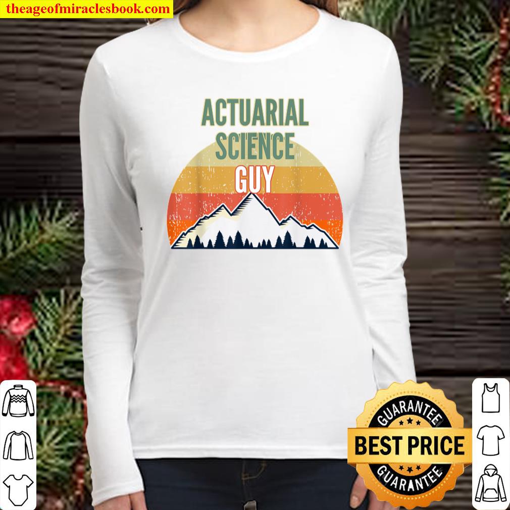 Actuarial Science Gift for Men, Actuarial Science Guy Women Long Sleeved