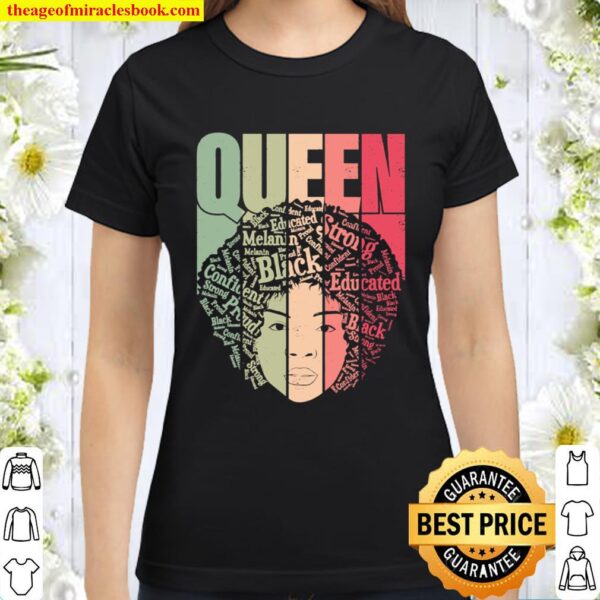 African American for Educated Strong Black Queen Woman Classic Women T-Shirt