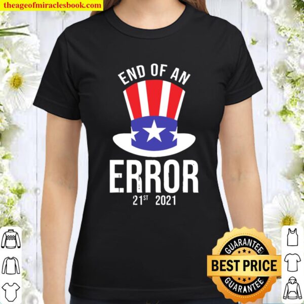 And of an Error 21st 2021 Classic Women T-Shirt