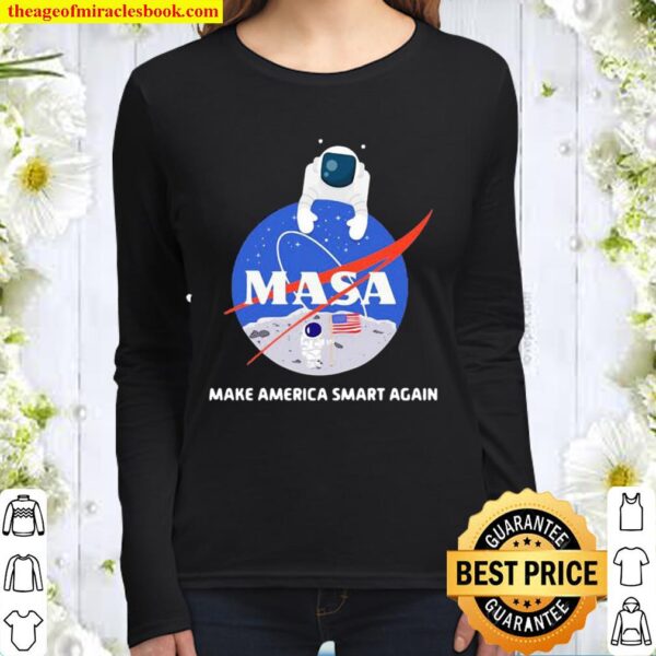 Astronaut Nasa Make America Smart Again Usa Flag Women Long Sleeved