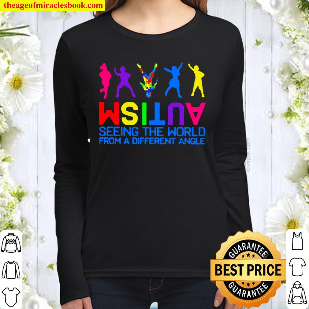 Autism Seeing The World From A Different Angle Women Long Sleeved