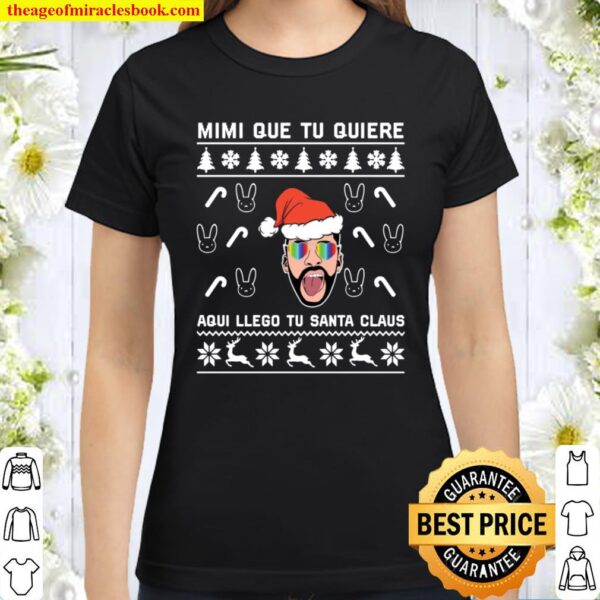 Bad Bunny Aqui Llego Tu Santa Claus Christmas Classic Women T-Shirt