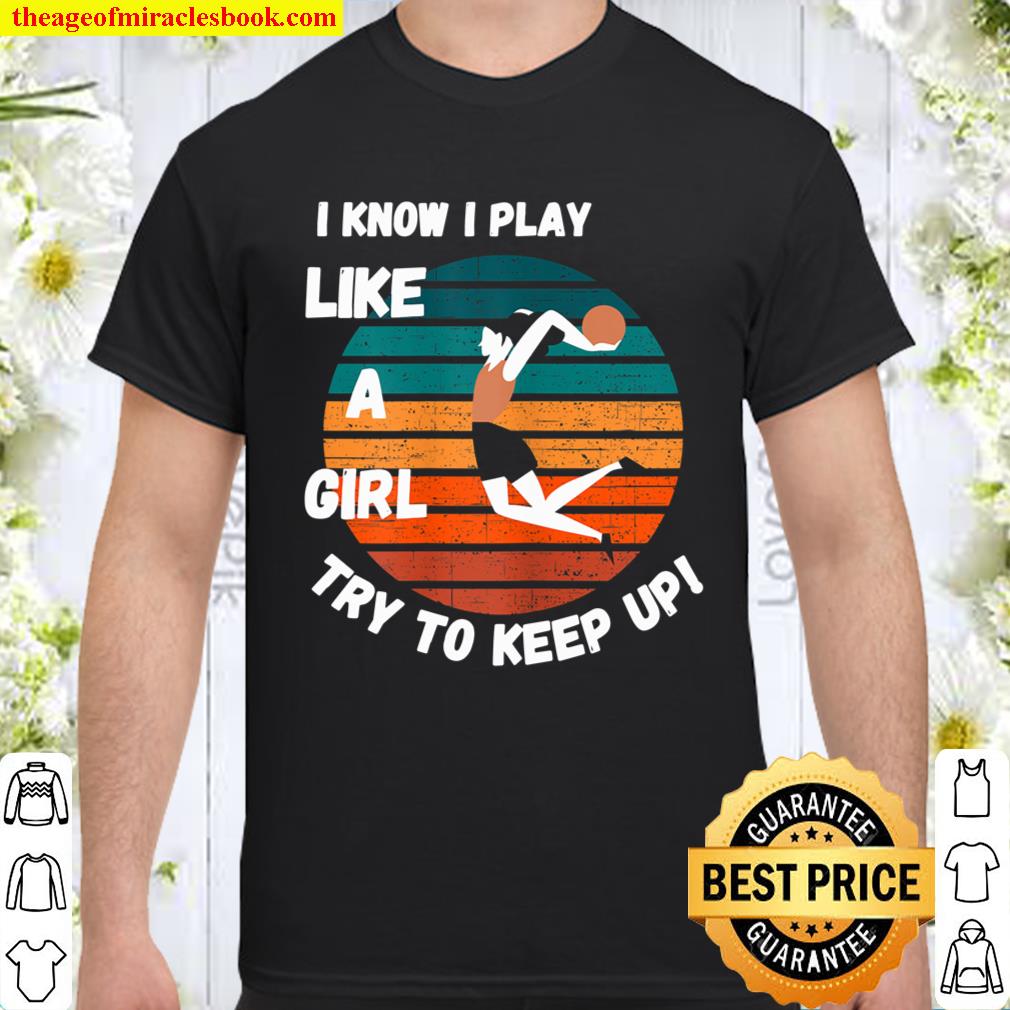 Basketball Women Funny Play Like A Girl Vintage Retro T-Shirt