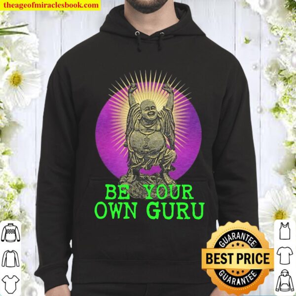 Be Your Own Guru Hoodie