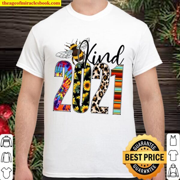Bee Kind 2021 T-Shirt - New Year Raglan Tee - Plus Sizes Available Shirt