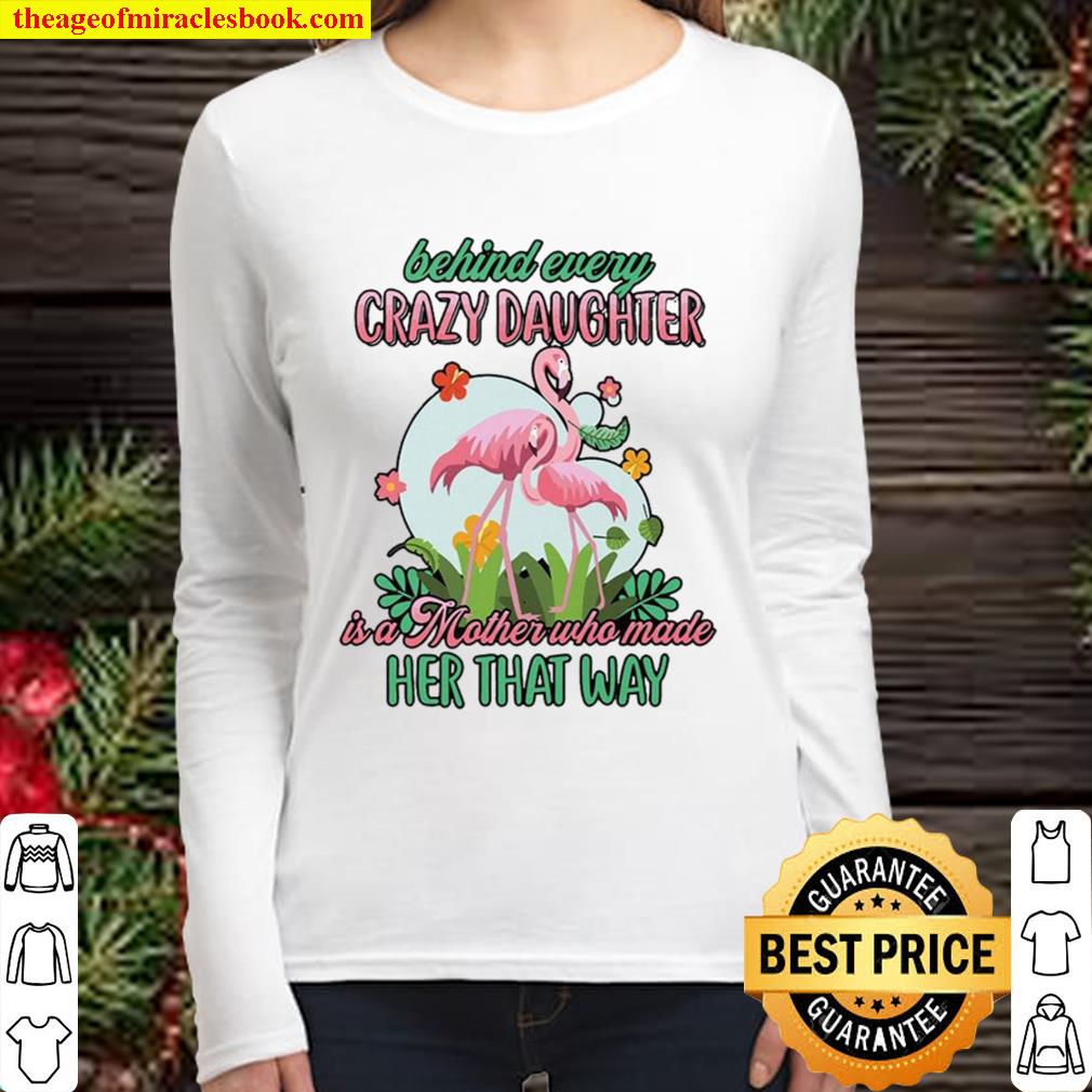Behind Crazy Daughter Is A Mother Who Made Her That Way Women Long Sleeved