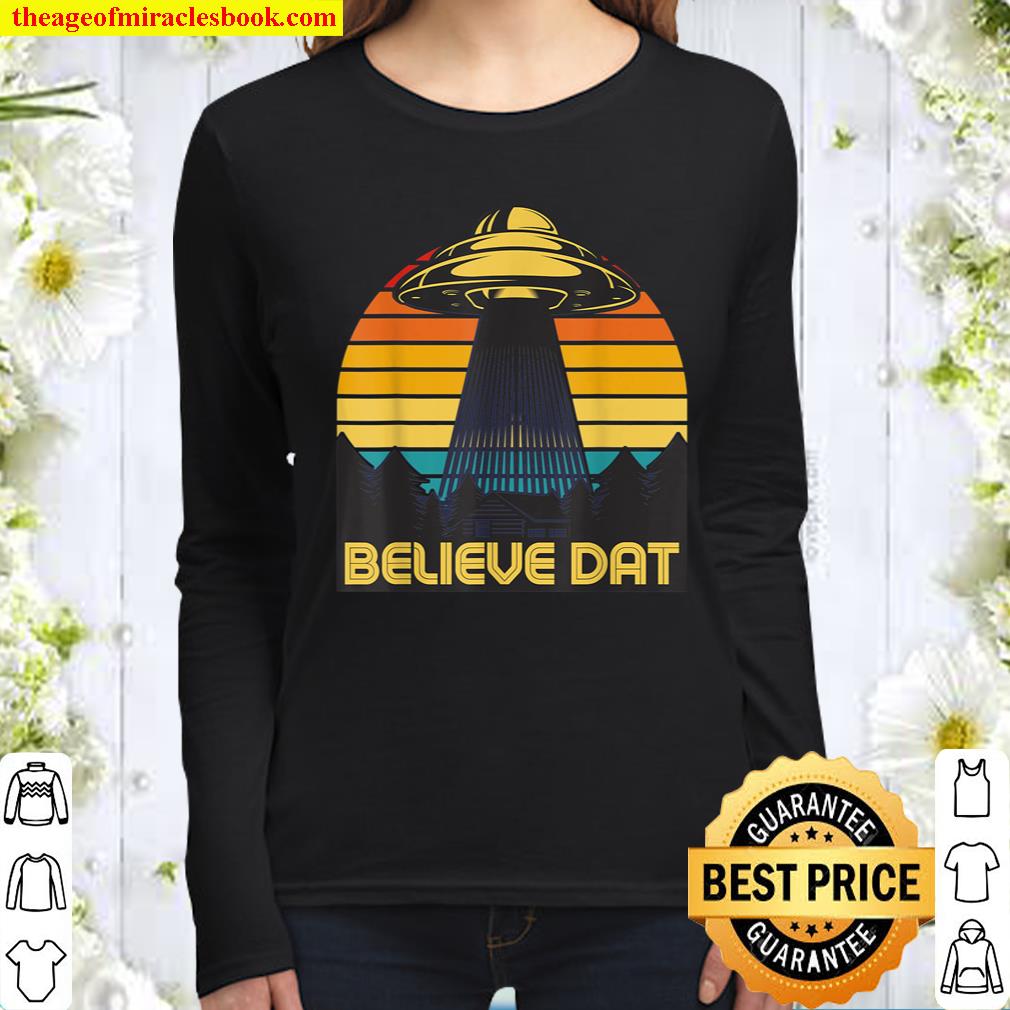 Believe Dat Vintage Alien Sunset Spaceship Women Long Sleeved