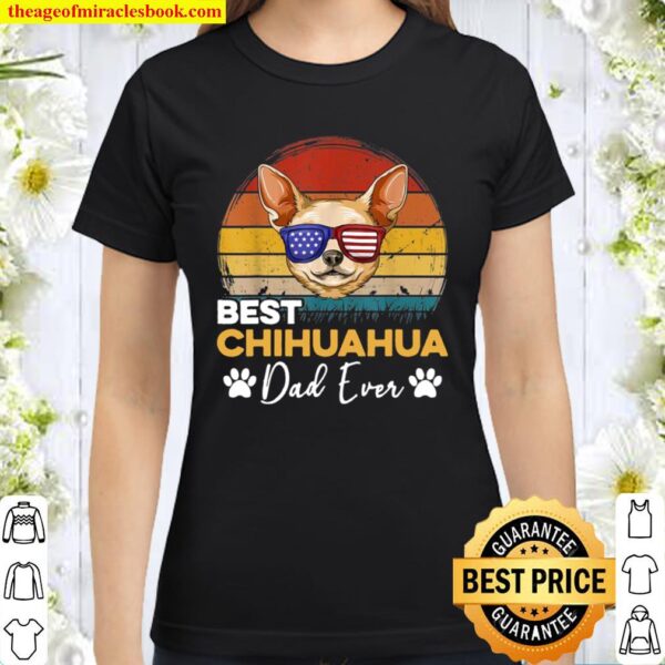 Best Dog Dad Ever Chihuahua Retro Vintage Classic Women T-Shirt