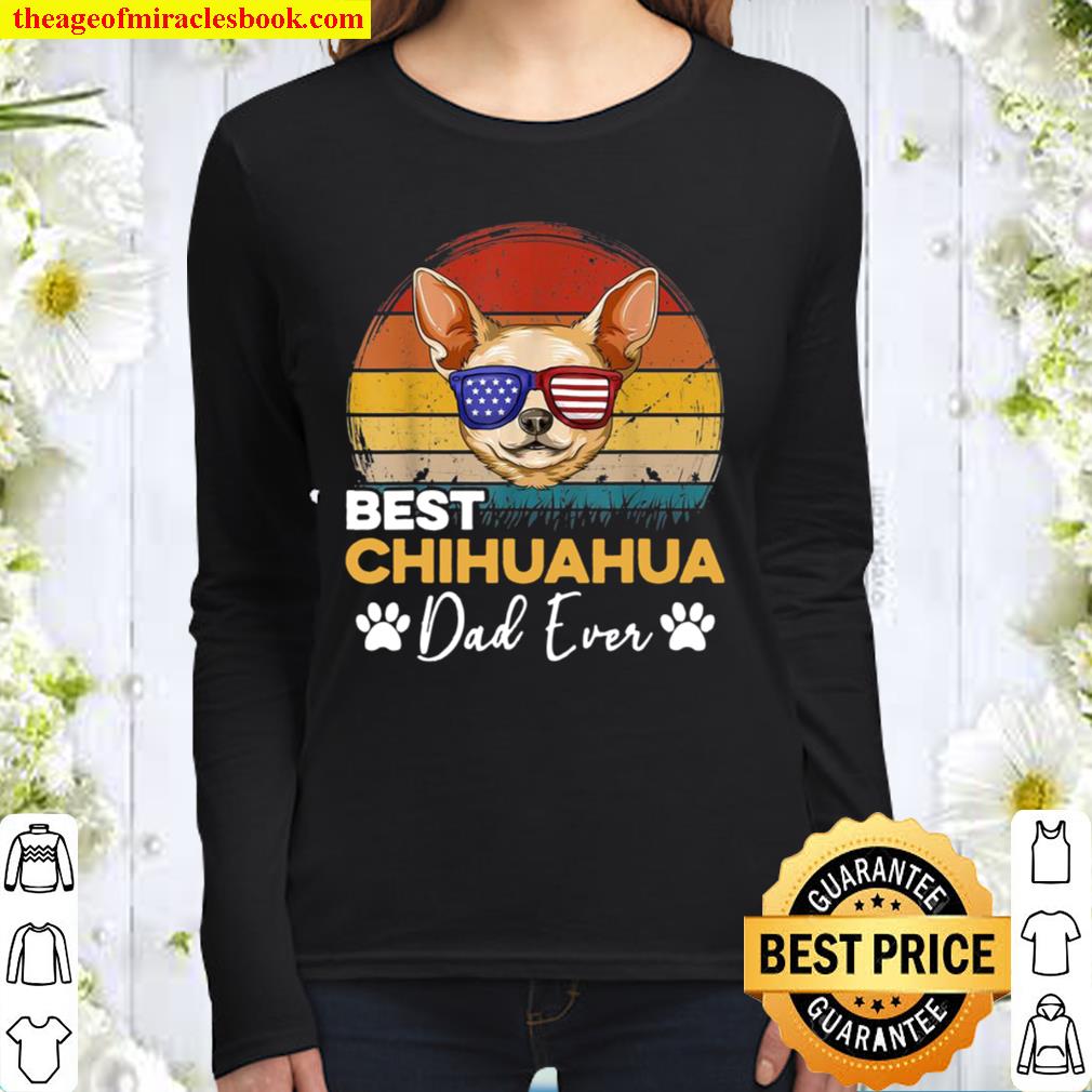 Best Dog Dad Ever Chihuahua Retro Vintage Women Long Sleeved