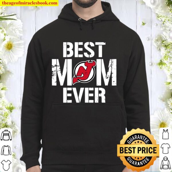 Best New Jersey Devils Mom Ever For Mother’s Day Hoodie