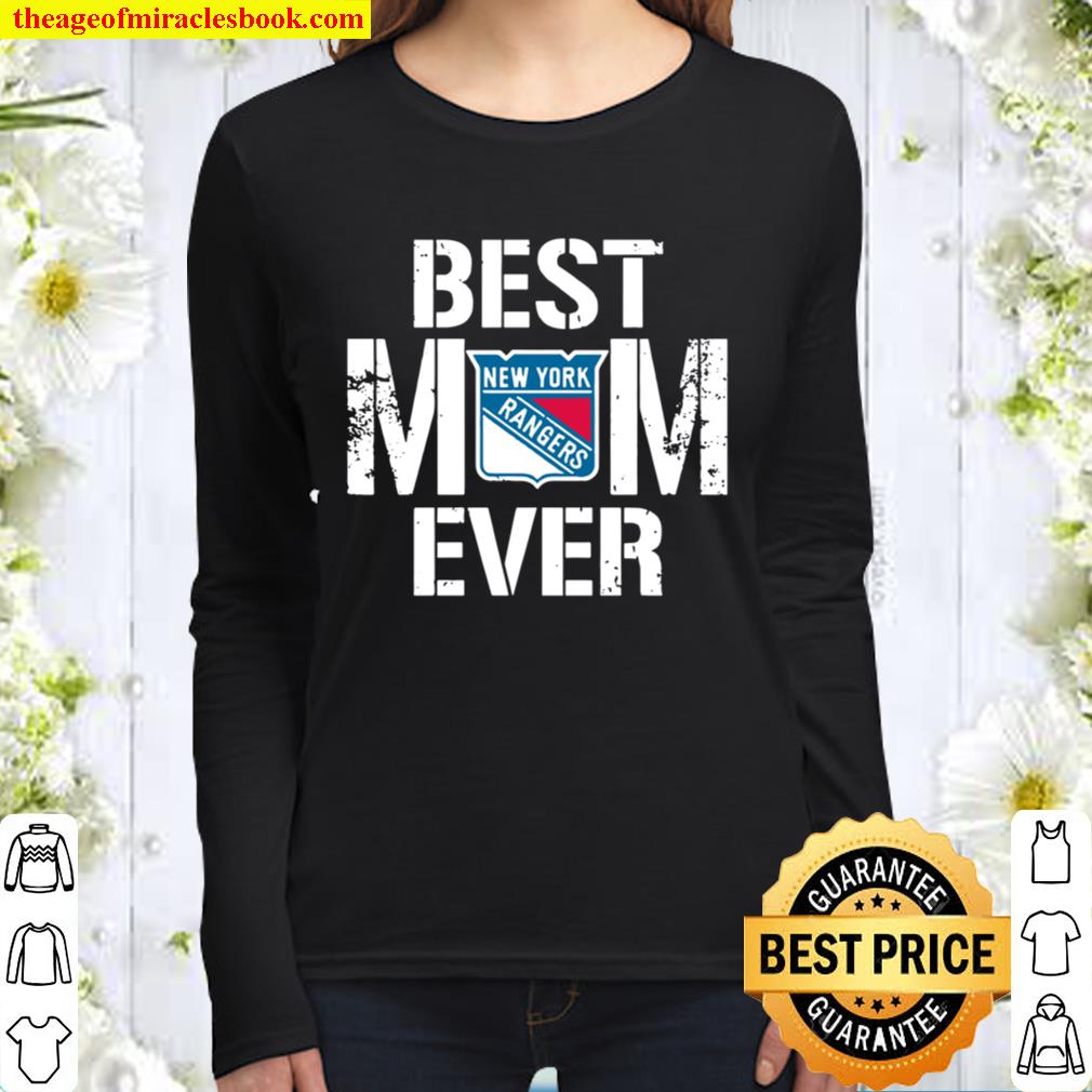 Best New York Rangers Mom Ever For Mother’s Day Women Long Sleeved