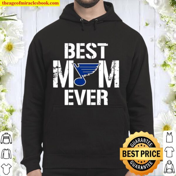 Best St Louis Blues Mom Ever For Mother’s Day Hoodie