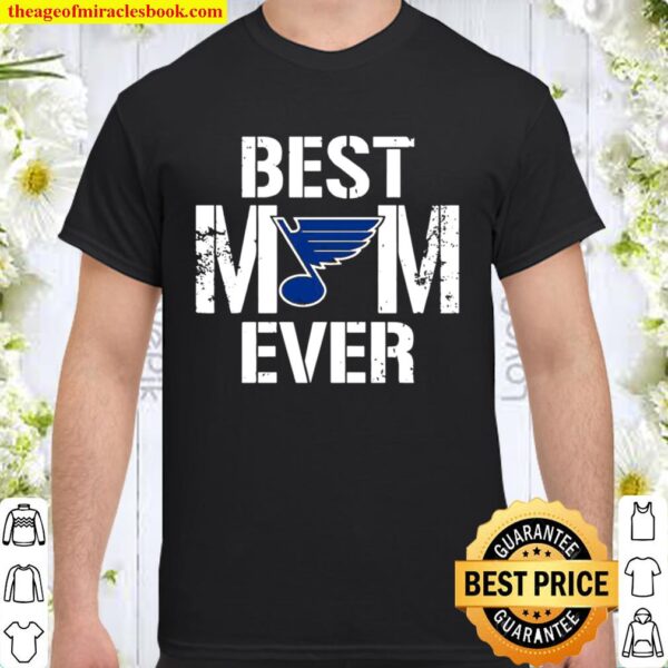 Best St Louis Blues Mom Ever For Mother’s Day Shirt