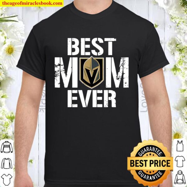 Best Vegas Golden Knights Mom Ever For Mother’s Day Shirt