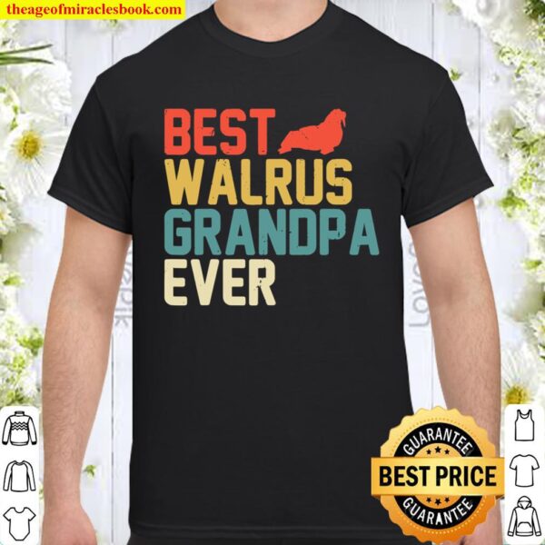 Best WALRUS Grandpa Ever Retro Shirt, Grandpa Gifts Shirt