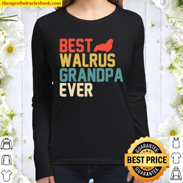 Best WALRUS Grandpa Ever Retro Shirt, Grandpa Gifts Women Long Sleeved