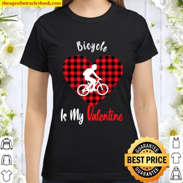 Bicycle Is My Valentine Funny Red Plaid Heart Biker Gifts Classic Women T-Shirt
