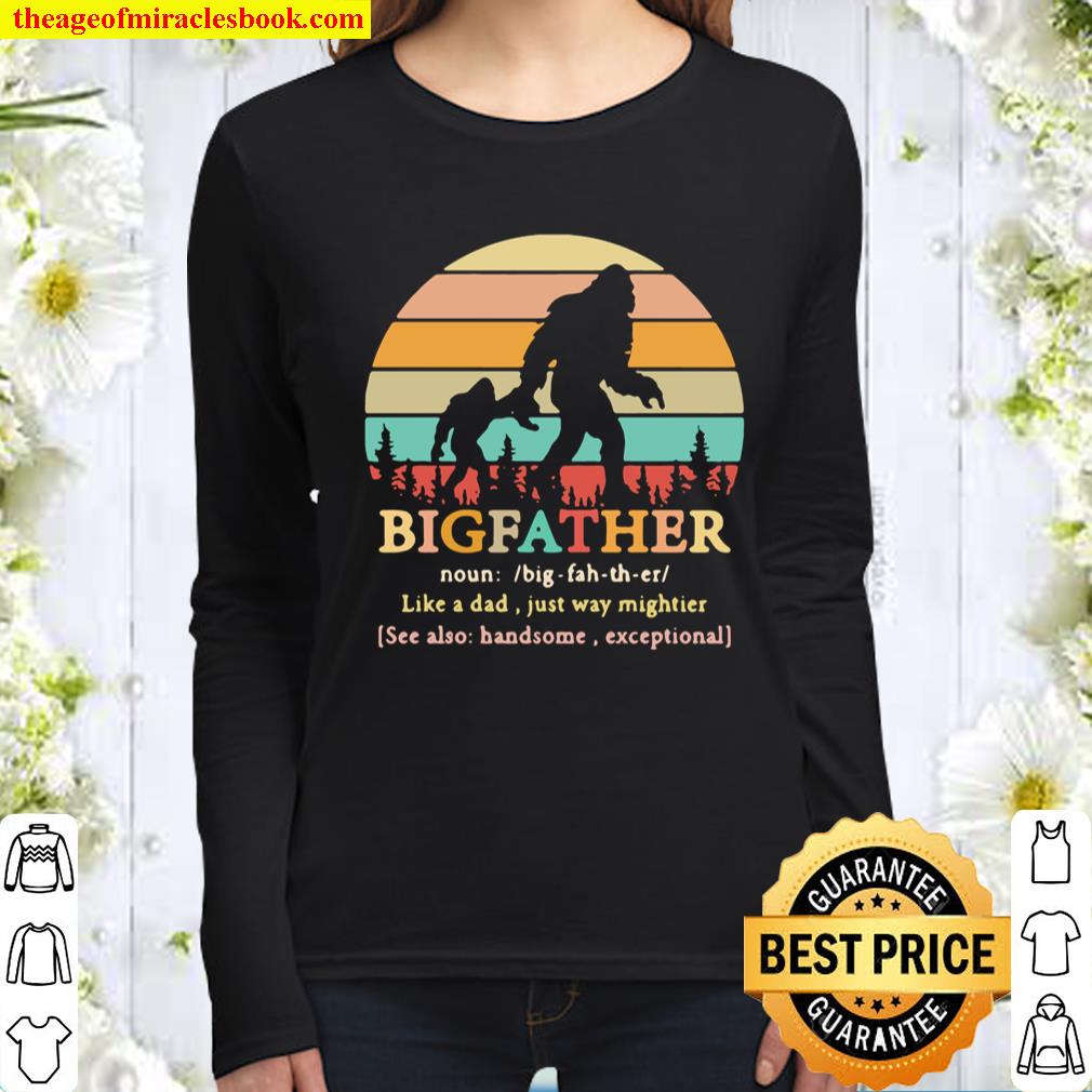 Bigfoot Big Father like a dad just way mightier vintage Women Long Sleeved