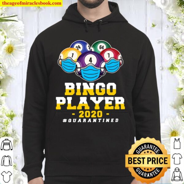 Bingo Face Mask Player 2020 Quarantined Hoodie