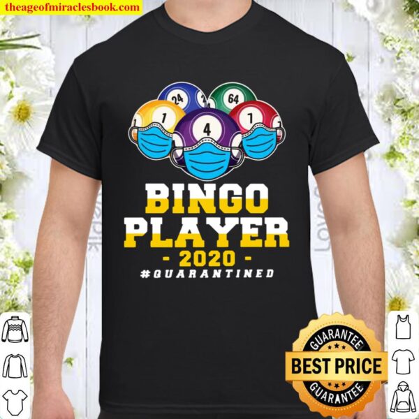 Bingo Face Mask Player 2020 Quarantined Shirt