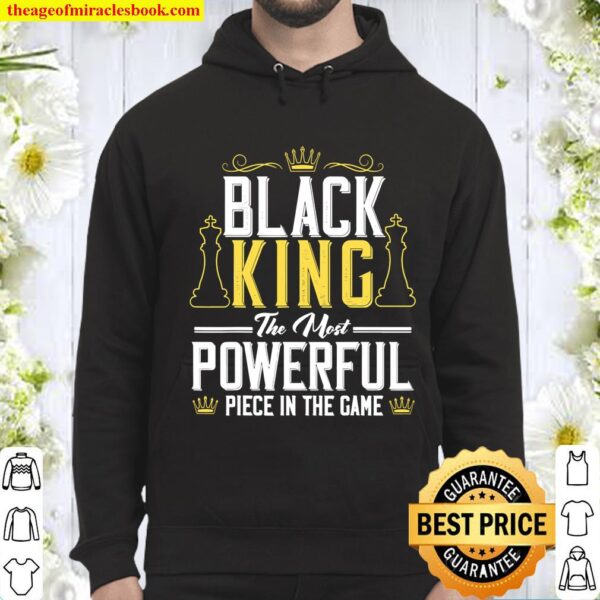 Black King The Most Powerful Piece in The Game Men Boyfriend Hoodie
