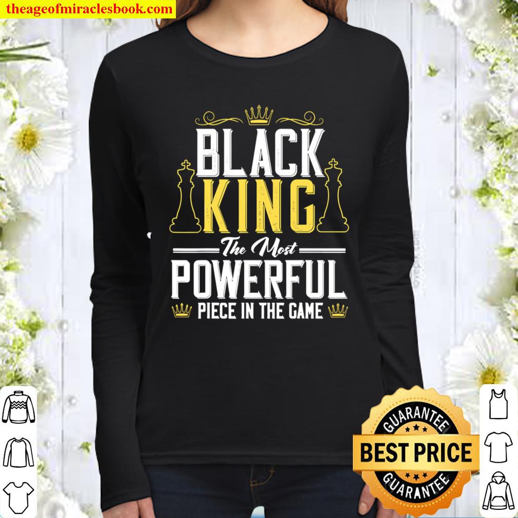 Black King The Most Powerful Piece in The Game Men Boyfriend Women Long Sleeved
