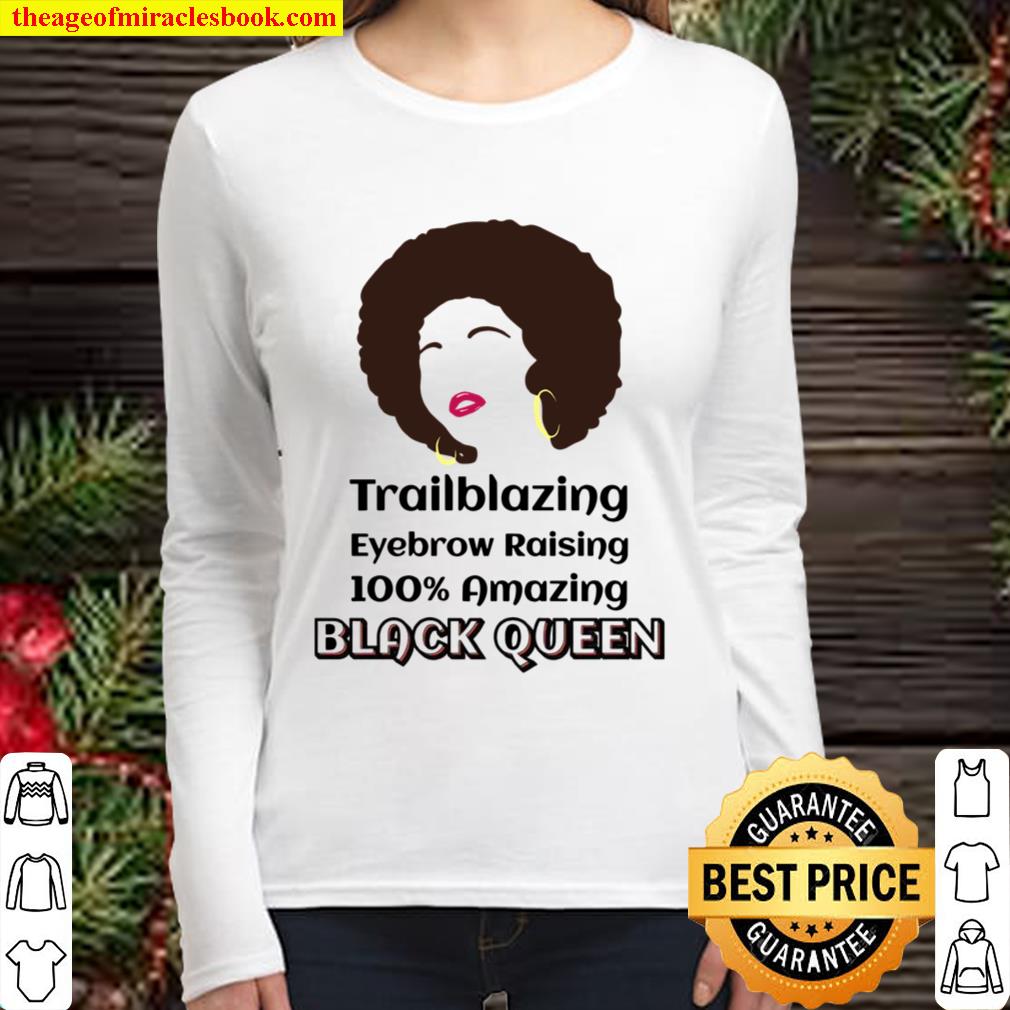 Black Queen Natural Afro Hair Trailblazing African American Women Long Sleeved