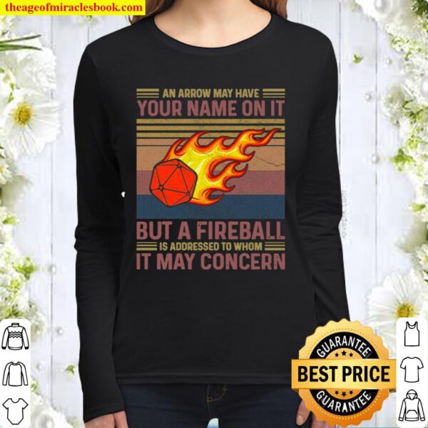 Boardgame an Arrow May Have Your Name on It but a Fireball is Addresse Women Long Sleeved