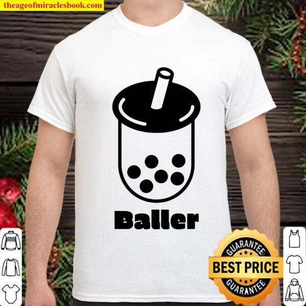 Boba Tea Cup Baller Bubble Tea Shirt