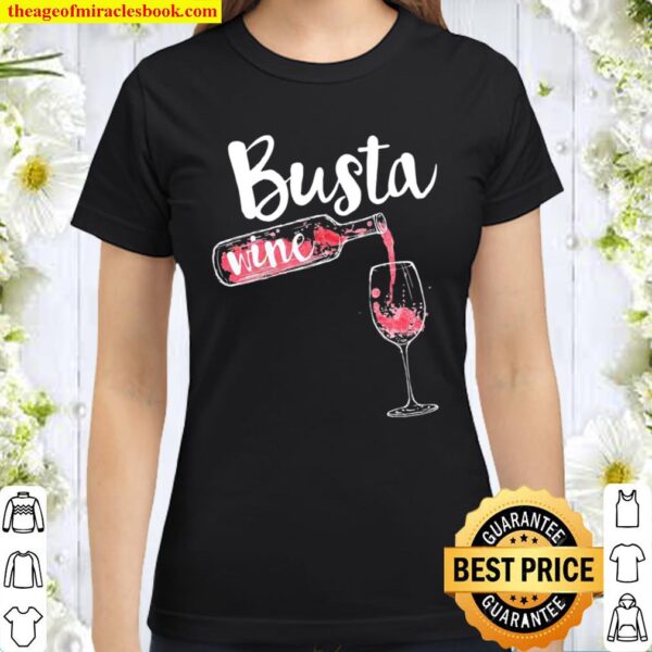 Busta wine fitness Classic Women T-Shirt
