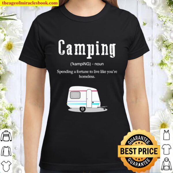 Camping Definition Shirt, Funny Camper With Rv Classic Women T-Shirt