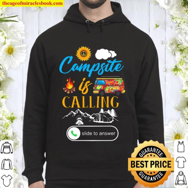 Campsite Is Calling Slide To Answer Hoodie