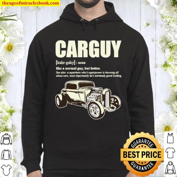 Car Guy Design With Definition Of A CARGUY Hoodie