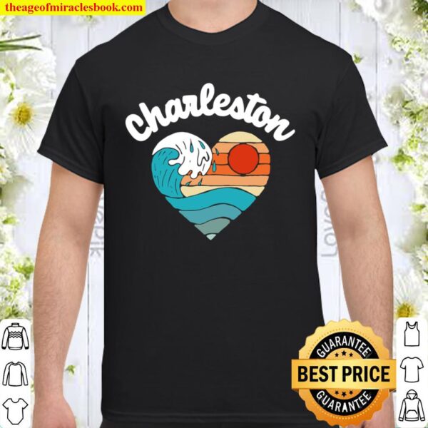 Charleston Sc Beach Lover Retro Heart Surf _ Wave Graphic Shirt