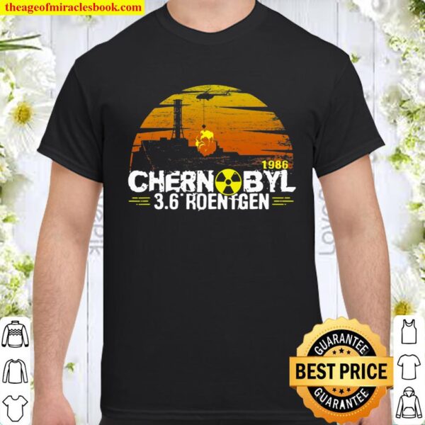 Chernobyl 3 Shirt