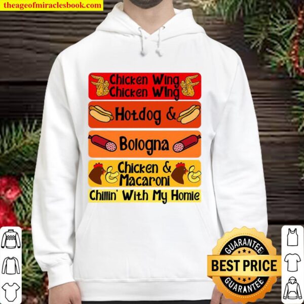 Chicken Wing Chicken Wing Hotdog Bologna Chicken And Macaroni Chillin’ Hoodie
