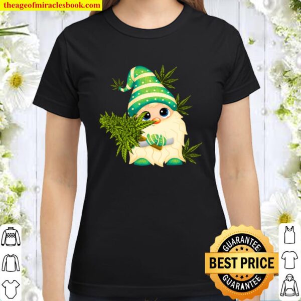 Christmas Gnome Weed Green Cannabis Gnome Xmas Lover Gift Classic Women T-Shirt