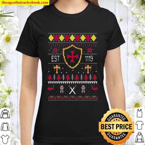 Christmas Templar Est 1119 Ugly Christmas Classic Women T-Shirt
