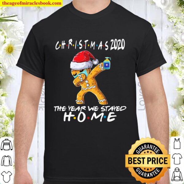 Christmas The Year We Stayed Home 2020 Quarantine Gingerbread Pajama Shirt