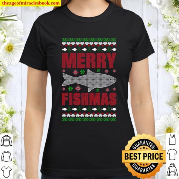 Christmas fishing gifts Merry Fishmas funny fishing Classic Women T-Shirt