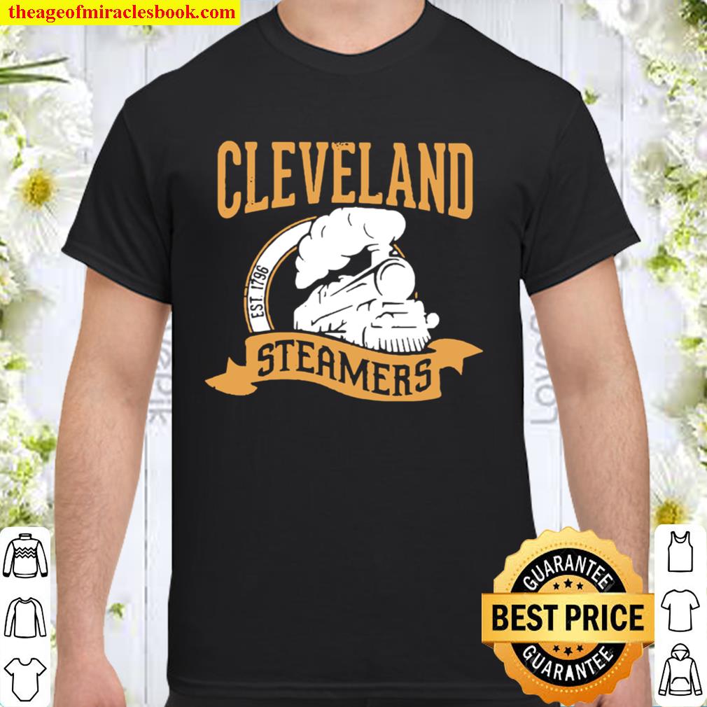 Cleveland steamer new Shirt, Hoodie, Long Sleeved, SweatShirt