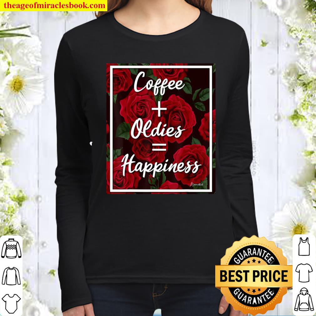 Coffee Oldies Happiness Red Roses Women Long Sleeved