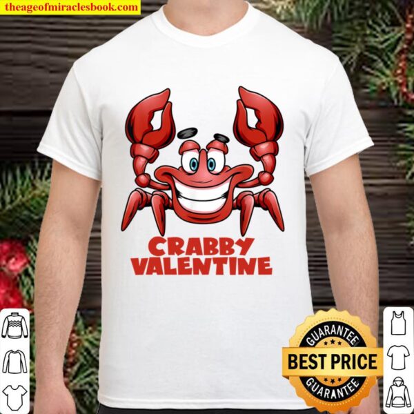 Crabby Valentine Funny Anti Valentine_s Day Adult Kids Crab Shirt