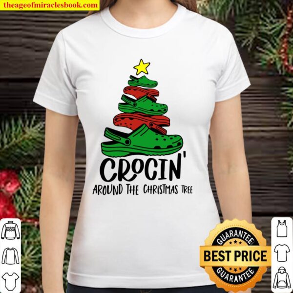 Crocin Around The Christmas Tree Funny Xmas 2020 Classic Women T-Shirt