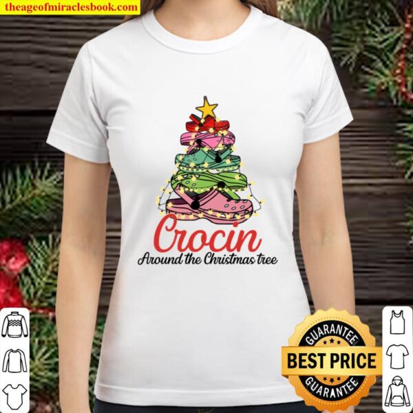 Crocin around the christmas tree Funny Xmas 2020 Gift Classic Women T-Shirt