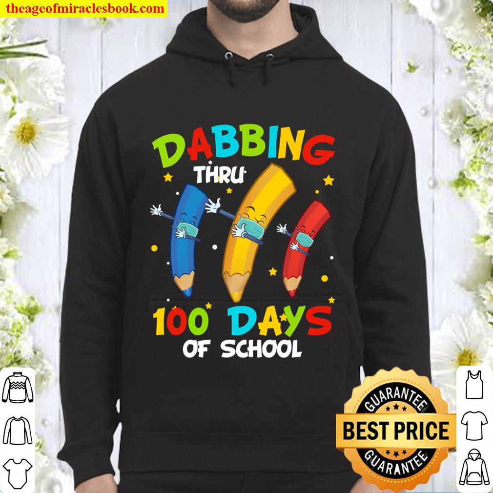 Dabbing Thru 100 Days Of School Dabbing Crayon Hoodie