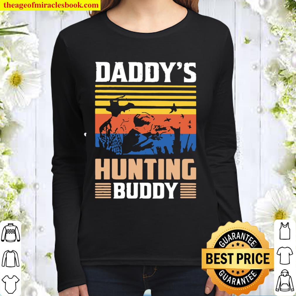 Daddy’s Hunting Buddy Shooting Vintage Women Long Sleeved